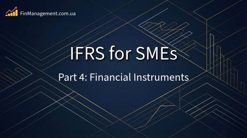 IFRS for SMEs Overview Cover: Part 4. Financial Instruments Accounting.